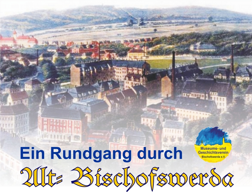 Vordergrund Überschrift Vortrag mit Johannes Haase - Rundgang durch Alt Bischofswerda am 18. November 2024. Im HIntergrund historische kolorierte Ansicht von Bischofswerda