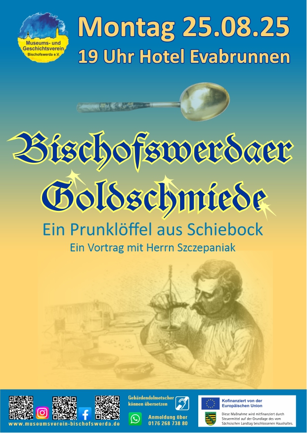 MGV präsentiert \"Bischofswerdaer Goldschmiede- ein Prunklöffel aus Schiebock\" Vortrag mit Herrn Szczepaniak
